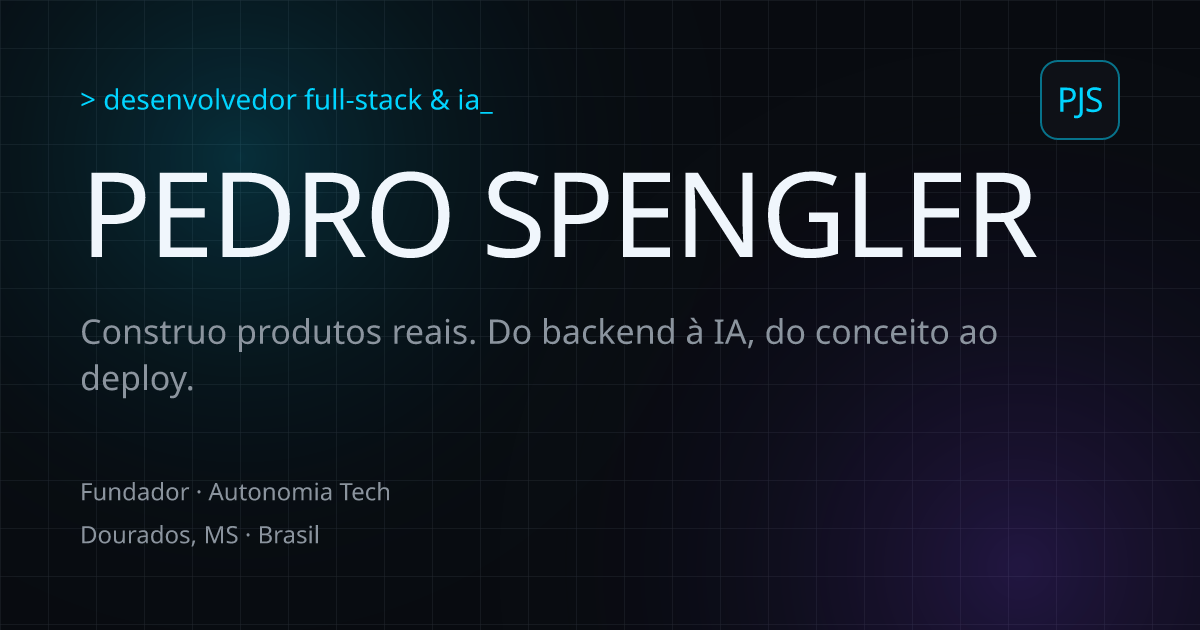 Pedro Spengler — Desenvolvedor Full-Stack & IA